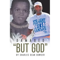 Damaged But God