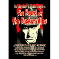 The Hound of The Baskervilles - A Sherlock Holmes Reader