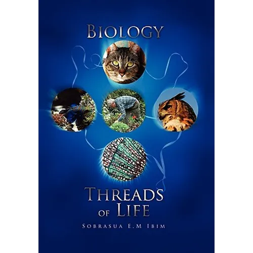 Biology: Threads of Life