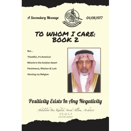 To Whom I Care: Book 2: Positivity Exists In Any Negativity