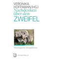 Nachdenken Uber Den Zweifel: Theologische Perspektiven