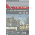Mastering Modern European History
