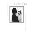The Wake Forest Book of Irish Women's Poetry