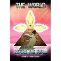 The World Before the Flood: The Untold Story