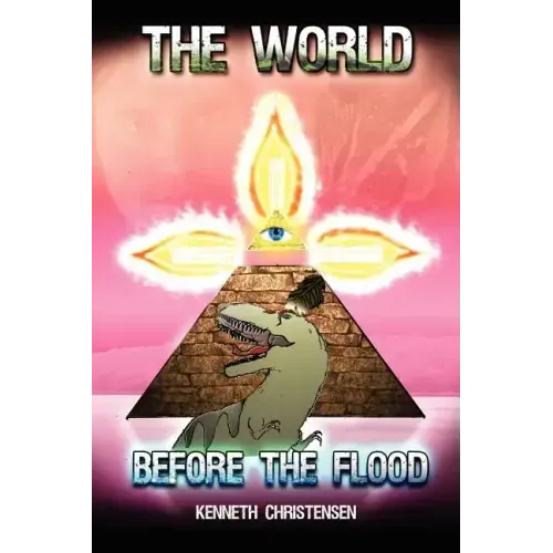 The World Before the Flood: The Untold Story