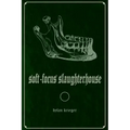 Soft-Focus Slaughterhouse
