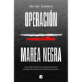 Operación Marea Negra / Operation Black Tide