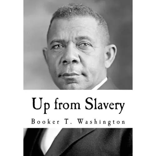 Up from Slavery: An Autobiography