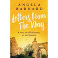 Letters from The Way: A story of self-discovery on the Camino
