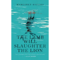 The Lamb Will Slaughter the Lion