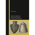 Troy on Display: Scepticism and Wonder at Schliemann's First Exhibition
