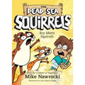Boy Meets Squirrels