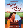 Wine or Lose