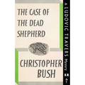 The Case of the Dead Shepherd: A Ludovic Travers Mystery