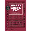 Where Chefs Eat: A Guide to Chefs' Favorite Restaurants