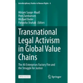 Transnational Legal Activism in Global Value Chains: The Ali Enterprises Factory Fire and the Struggle for Justice