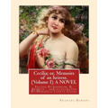 Cecilia; or, Memoirs of an heiress. By: Frances Burney ( Volume I ) A NOVEL: Edited By: Johnson, R. Brimley (1867-1932) and illustrated By: (M.Mordeca