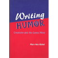 Writing Humor: Creativity and the Comic Mind