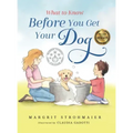 What to Know Before You Get Your Dog