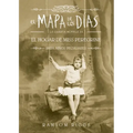 El Mapa de Los Días. El Hogar de Miss Peregrine / A Map of Days