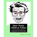 Idiom Junkie: Childrens Edition: Over 600 idioms that will quickly have your adorable child speaking like one of the adults