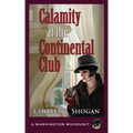 Calamity at the Continental Club