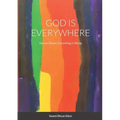 God is Everywhere: You are Divine, Everything is Divine