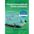 Stoklosa and Ansel's Pharmaceutical Calculations