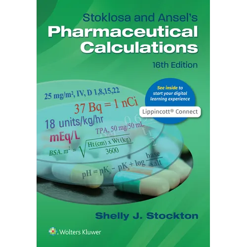 Stoklosa and Ansel's Pharmaceutical Calculations