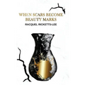 When Scars Become Beauty Marks