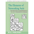 The Elements of Networking Style: And Other Essays & Animadversions on the Art of Intercomputer Networking