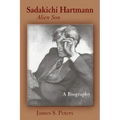 Sadakichi Hartmann, Alien Son: A Biography