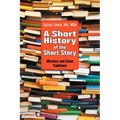 A Short History of the Short Story: Western and Asian Traditions