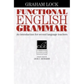 Functional English Grammar: An Introduction for Second Language Teachers