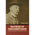 Satires of Circumstance, Lyrics and Reveries, with Miscellaneous Pieces