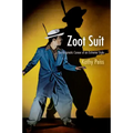 Zoot Suit: The Enigmatic Career of an Extreme Style