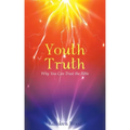 Youth Truth: Why You Can Trust the Bible