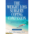 The Weight Loss Surgery Coping Companion: A Practical Guide for Coping with Post-Surgery Emotions