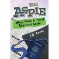 The Aspie College, Work & Travel Survival Guide