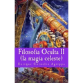 Filosofia Oculta II: la magia celeste