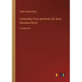 Community Civics and Rural Life; Rural Education Series: in large print