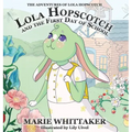 Lola Hopscotch and the First Day of School