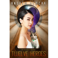 Twelve Heroes
