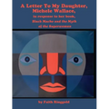A Letter to my Daughter, Michele: in response to her book, Black Macho and the Myth of the Superwoman
