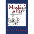 Mischief in Fez