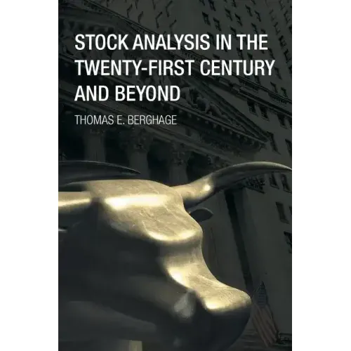 Stock Analysis in the Twenty-First Century and Beyond