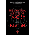 The Universal Aspects of Fascism & Fascism