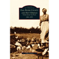 Fall River County and Hot Springs: 1881-1955