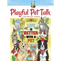 Creative Haven Playful Pet Talk Coloring Book