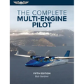 The Complete Multi-Engine Pilot